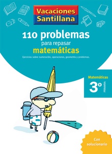 Vacaciones 110 problemas para repasar matematicas 3 primaria santillana