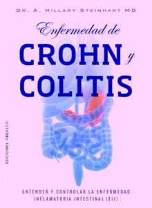 Enfermedad de Crohn y colitis Entender y controlar la enfermedad inflamatoria intestinal (EII)