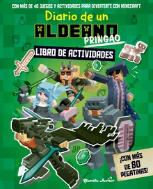 Diario de un aldeano pringao. Libro de actividades ¡Con más de 80 pegatinas!