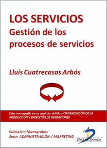 Los servicios. Gestión de los procesos de servicios