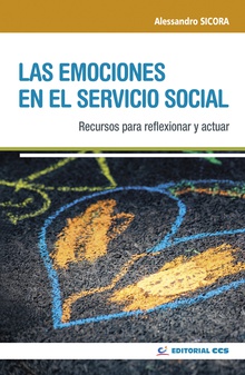 Las emociones en el servicio social Recursos para reflexionar y actuar
