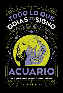 Acuario: Todo lo que odias de tu signo y todavía no sabes