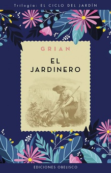 El jardinero (N.E) CICLO EL JARDIN