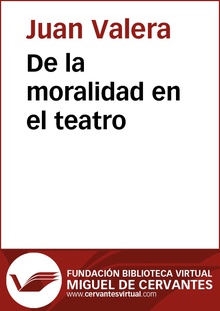 De la moralidad en el teatro