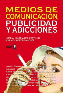 Medios de comunicación, publicidad y adicciones