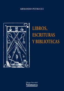 Libros, escrituras y bibliotecas