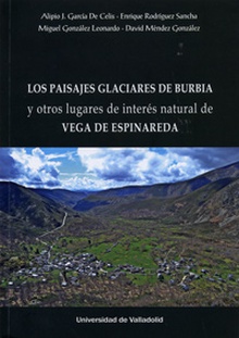PAISAJES GLACIARES DE BURBIA y otros lugares de interés natural de Vega de Espinareda
