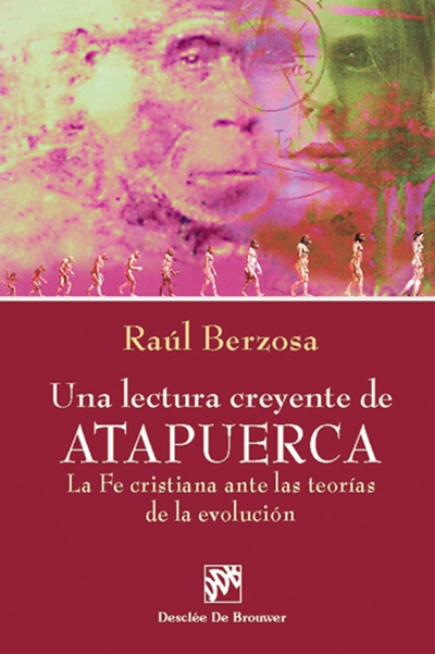 Una lectura creyente de Atapuerca