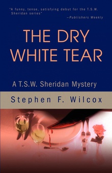 The Dry White Tear A T.S.W. Sheridan Mystery