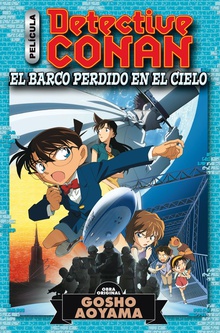 Detective Conan Anime Comic nº 01 El barco perdido en el cielo.
