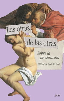 Las otras de las otras. Sobre la prostitución.