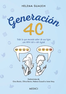 GENERACIÓN 4C Todo lo que necesita saber sus hijos con ADN 100 x 100 digital