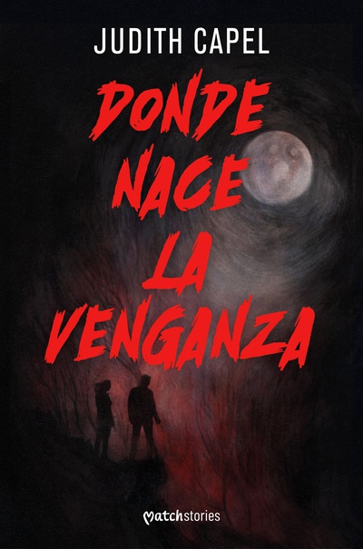 Donde nace la venganza