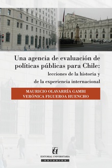 Una agencia de evaluación de políticas públicas para Chile: