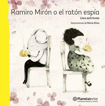 Ramiro  Mirón o el ratón espía