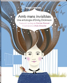 Amb mans invisibles Una antologia d'Emily Dickinson