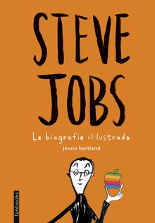 Steve Jobs. La biografia il·lustrada