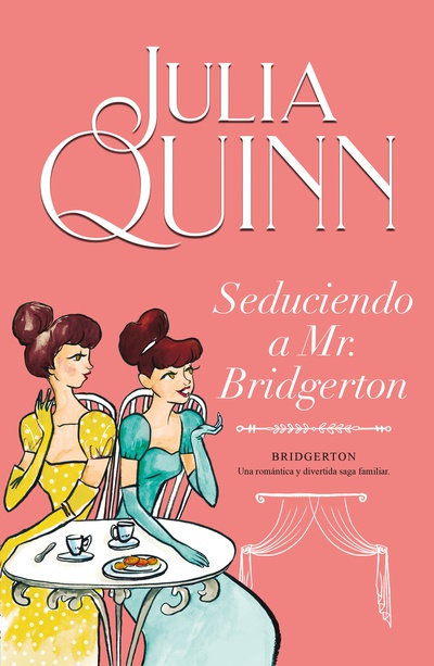 SEDUCIENDO A MR. BRIDGERTON (Bridgerton 4)