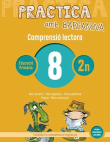 COMPRENSIÓ LECTORA 8-2N.PRIMARIA. PRACTICA AMB BARCANOVA 2019