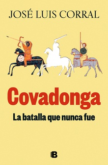Covadonga, la batalla que nunca fue Hispania 700-756