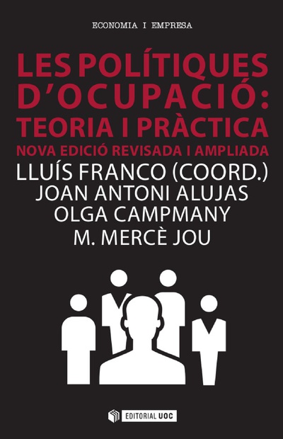 Les polítiques d'ocupació: teoria i pràctica