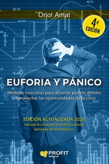 Euforia y panico entendiendo las crisis, sus amenazas y sus oportunidades