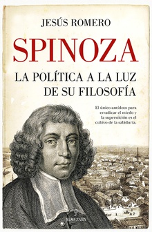Spinoza. La política a la luz de su filosofía