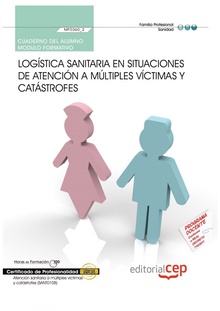 Cuaderno alumno Logistica sanitaria en situaciones atencion a multiples victimas y catastrofes (MF03