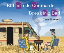 El libro de cocina de Breaking Bad