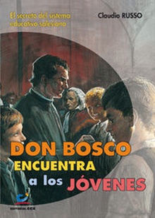Don bosco encuentra a los jovenes
