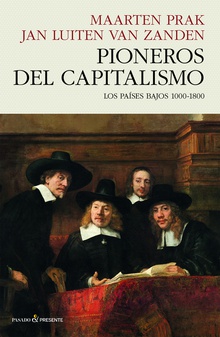 Pioneros del capitalismo los países bajos 1000-1800