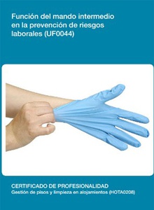 UF0044 - Función del mando intermedio en la prevención de riesgos laborales