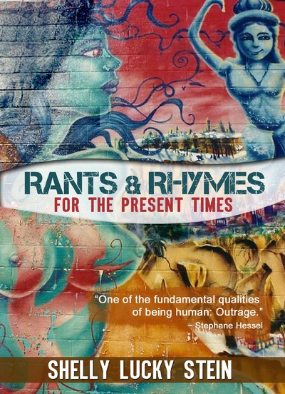 Rants & Rhymes for the Present Times