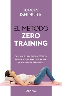 El método Zero Training (Edición mexicana)