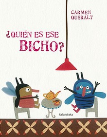 ¿QUIÈN ES ESE BICHO?