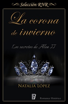 La corona de invierno (Los secretos de Alea 2)