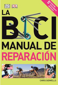 La bici, manual de reparación