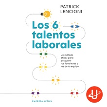 Los 6 talentos laborales