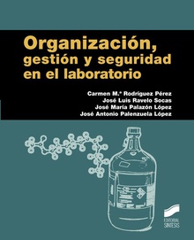 Organizacion, gestion y seguridad en el laboratorio