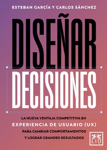 Diseñar decisiones