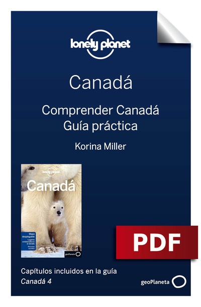Canadá 4. Comprender y Guía práctica