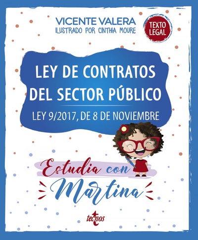 Ley de Contratos del Sector Público. Estudia con Martina Ley 9/2017, de 8 de noviembre