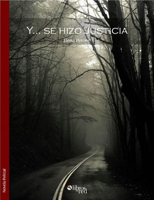 Y... se hizo justicia