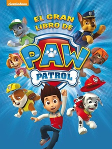 El gran libro de paw patrol