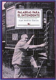 Palabras para el intendente un libro-homenaje al historiador