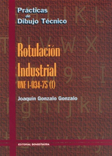Rotulacion industrial.une 1-034-75 (i)/pract.dibujdoncom