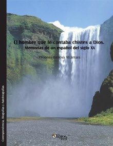 El hombre que le contaba chistes a Dios