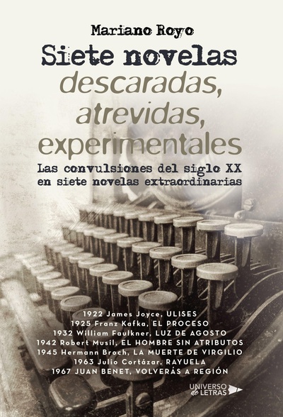 Siete novelas descaradas, atrevidas, experimentales