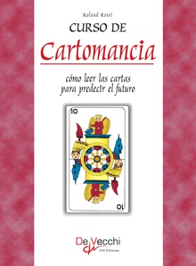 Curso de Cartomancia - Cómo leer las cartas para predecir el futuro