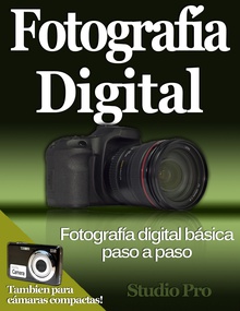 Fotografía Digital Básica Paso a Paso